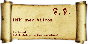 Hübner Vilmos névjegykártya